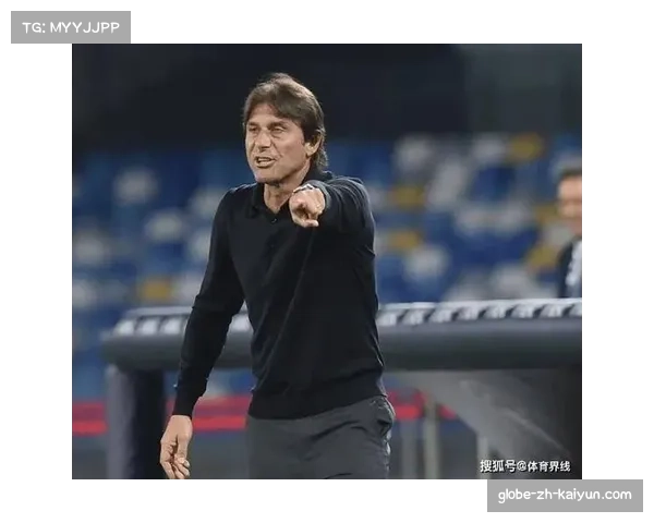 那不勒斯在孔蒂执教下注重边路突破与中路包抢 进攻端场均入2.1球